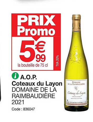 a.o.p. côteaux du layon domaine de la raimbaudière 2021