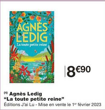 agnès ledig "la toute petite reine"