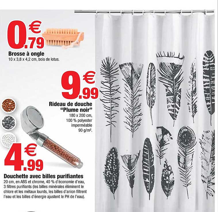 brosse à ongle, rideau de douche "plume noir", douchette avec billes purifiantes
