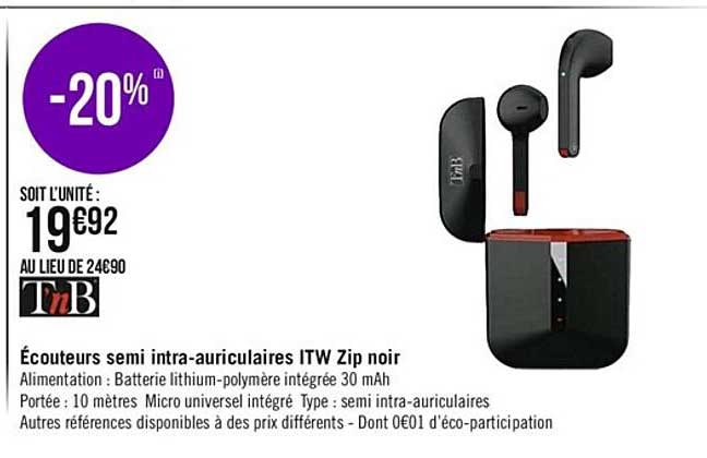 écouteurs semi intra-auriculaires itw zip noir t'nb