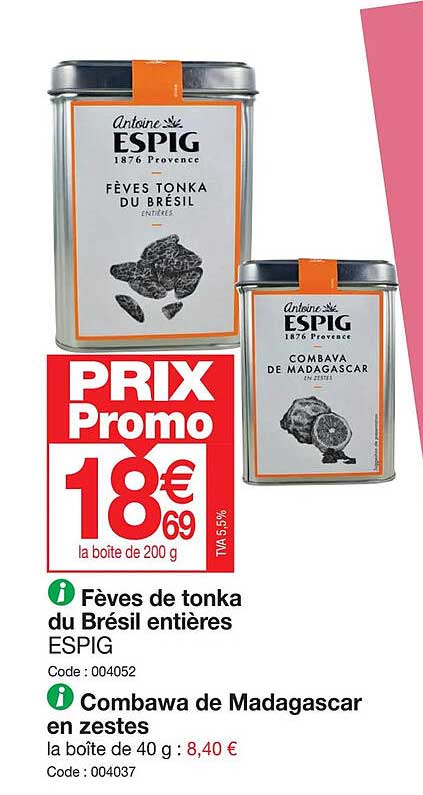 Fèves De Tonka Du Brésil Entières Espig, Combawa De Madagascar En Zestes Espig