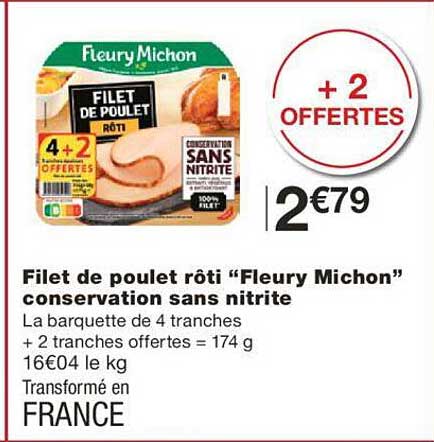 filet de poulet rôti "fleury michon" conservation sans nitrite