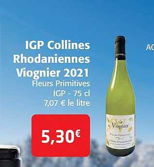 Igp Collines Rhodaniennes Viognier 2021 Fleurs Primitives Igp