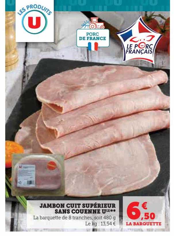 Jambon Cuit Supérieur Sans Couenne U