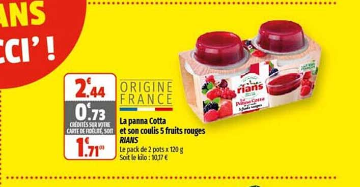 la panna cotta et son coulis 5 fruits rouges rians