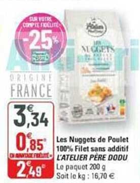 les nuggets de poulet 100% filet sans additif l'atelier père dodu