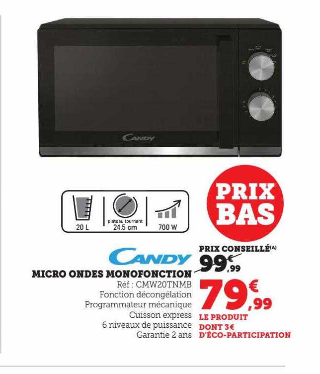 micro ondes monofonction candy