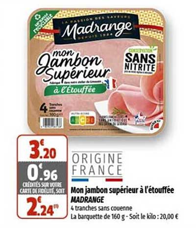 mon jambon supérieur à l'étouffée madrange