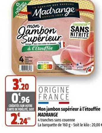 mon jambon supérieur à l'étouffée madrange