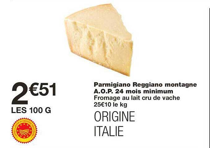 parmigiano raggiano montagne a.o.p. 24 mois minimum