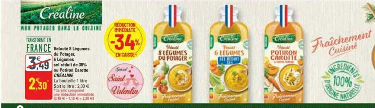 velouté 8 légumes du potager, 6 légumes sel réduit de 30% ou potiron carotte créaline