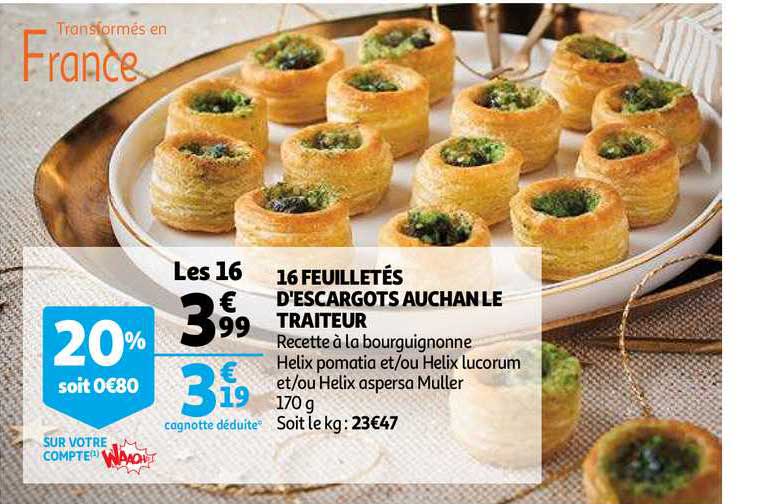 16 feuilletés d'escargots auchan le traiteur
