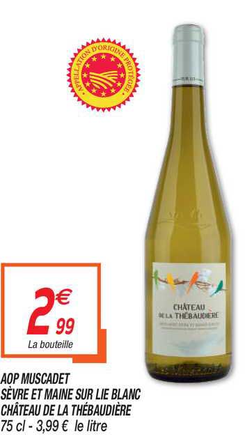 aop muscadet sèvre et maine sur lie blanc château de la thébaudière