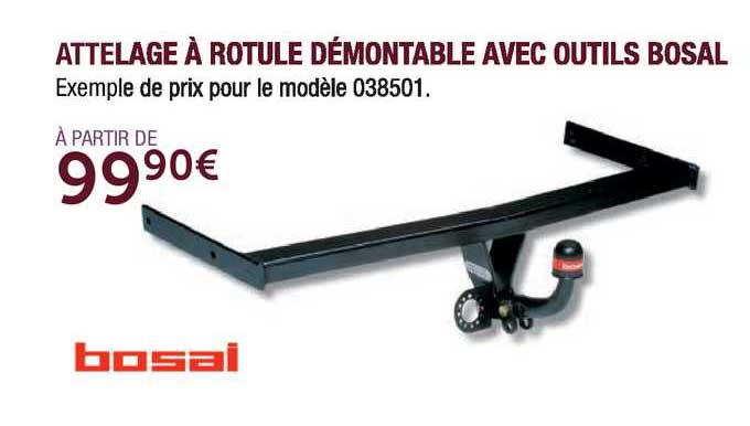attelage à rotule démontable avec outils bosal