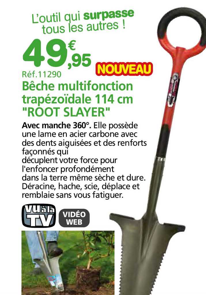 bêche multifonction trapézoïdale 114 cm "root slayer"