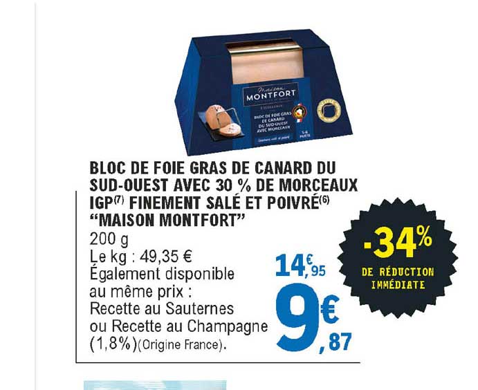 bloc de foie gras de canard du sud-ouest avec 30% de morceaux igp finement salé et poivré "maison montfort"