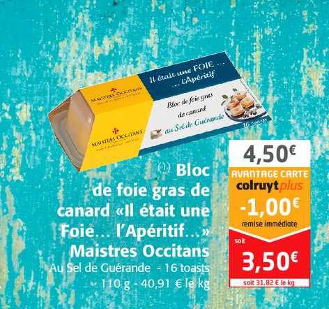 bloc de foie gras de canard «il était une foie... l'apéritif... » maistres occitans