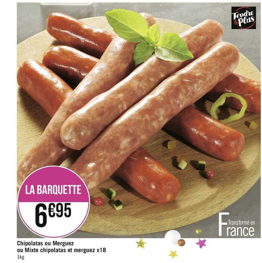 chipolatas ou merguez ou mixte chipolatas et merguez x18
