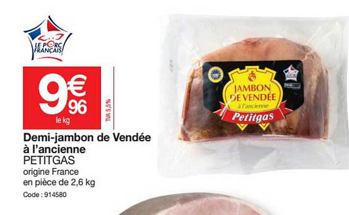 demi-jambon de vendée à l'ancienne petitgas
