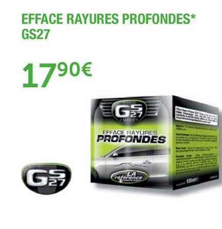 efface rayures profondes gs27