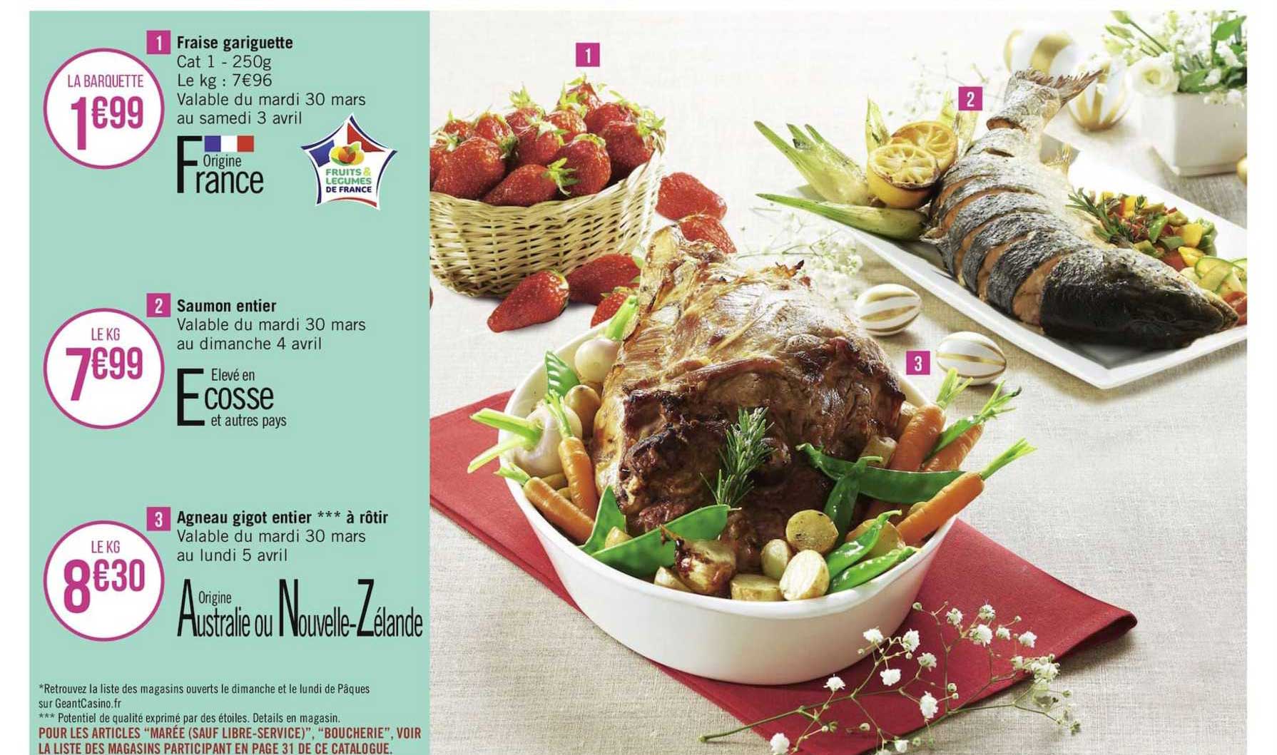 fraise gariguette, saumon entier, agneau gigot entier à rôtir