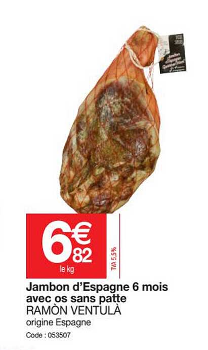 jambon d'espagne 6 mois avec os sans patte ramon ventulà