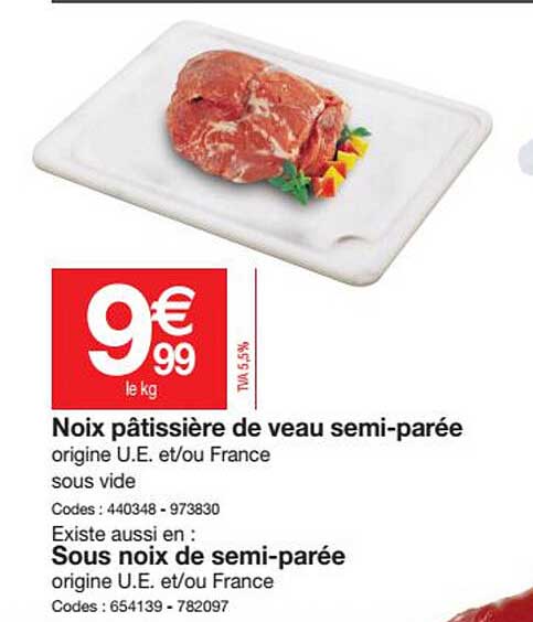 noix pâtissière de veau semi-parée