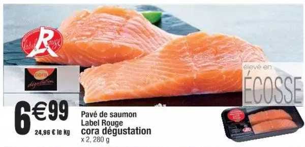 Pavé De Saumon Label Rouge Cora Dégustation