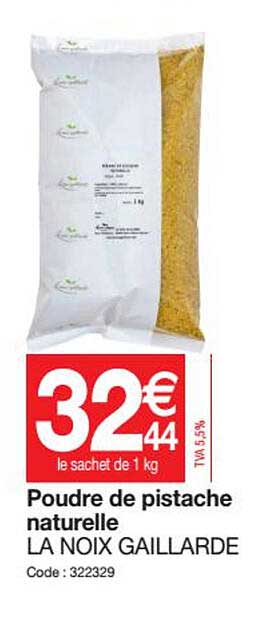 poudre de pistache naturelle la noix gaillarde