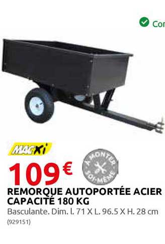 remorque autoportée acier capacité 180 kg macxi
