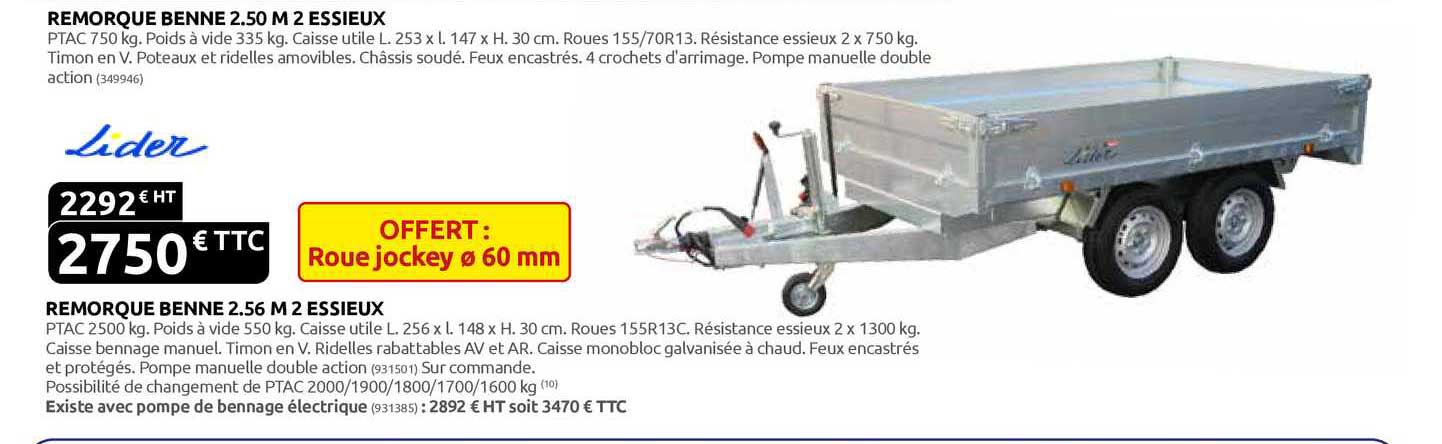 remorque benne 2.50 m 2 essieux, remorque benne 2.56 m 2 essieux