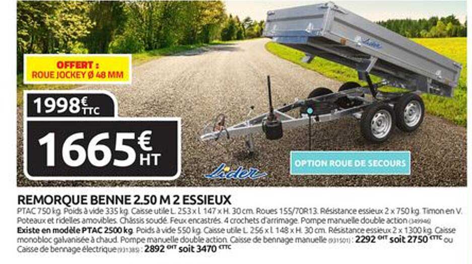 remorque benne 2.50 m 2 essieux lider