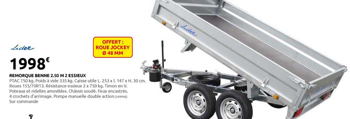 remorque benne 2.50 m 2 essieux lider