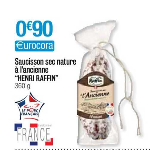 saucisson sec nature à l'ancienne "henri raffin"