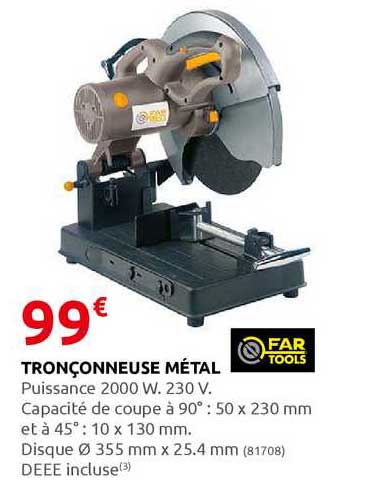 tronçonneuse métal far tools