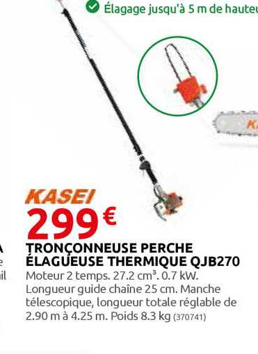 tronçonneuse perche élagueuse thermique qjb270 kasei