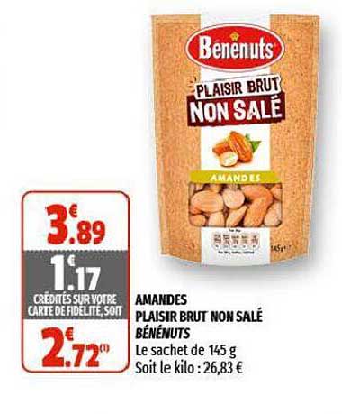 amandes plaisir brut non salé bénénuts