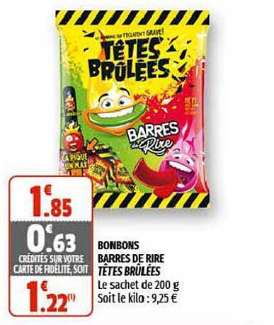 bonbons barres de rire têtes brûlées