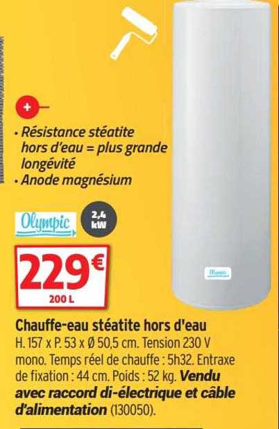 chauffe-eau stéatite hors d'eau