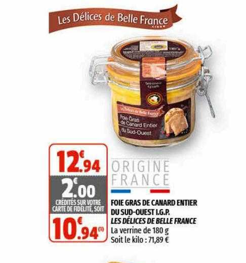 foie gras de canard entier du sud-ouest i.g.p. les délices de belle france