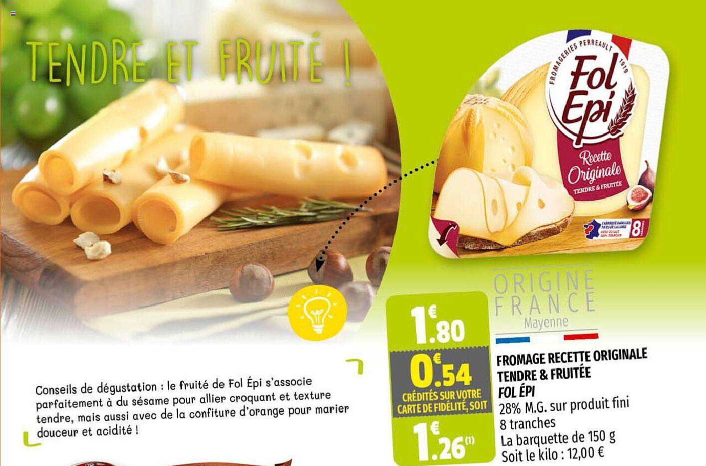 fromage recette originale tendre & fruitée fol épi