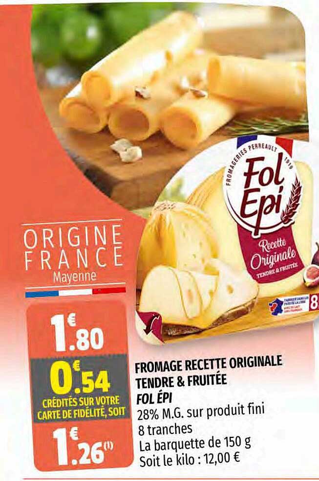 fromage recette originale tendre & fruitée fol épi