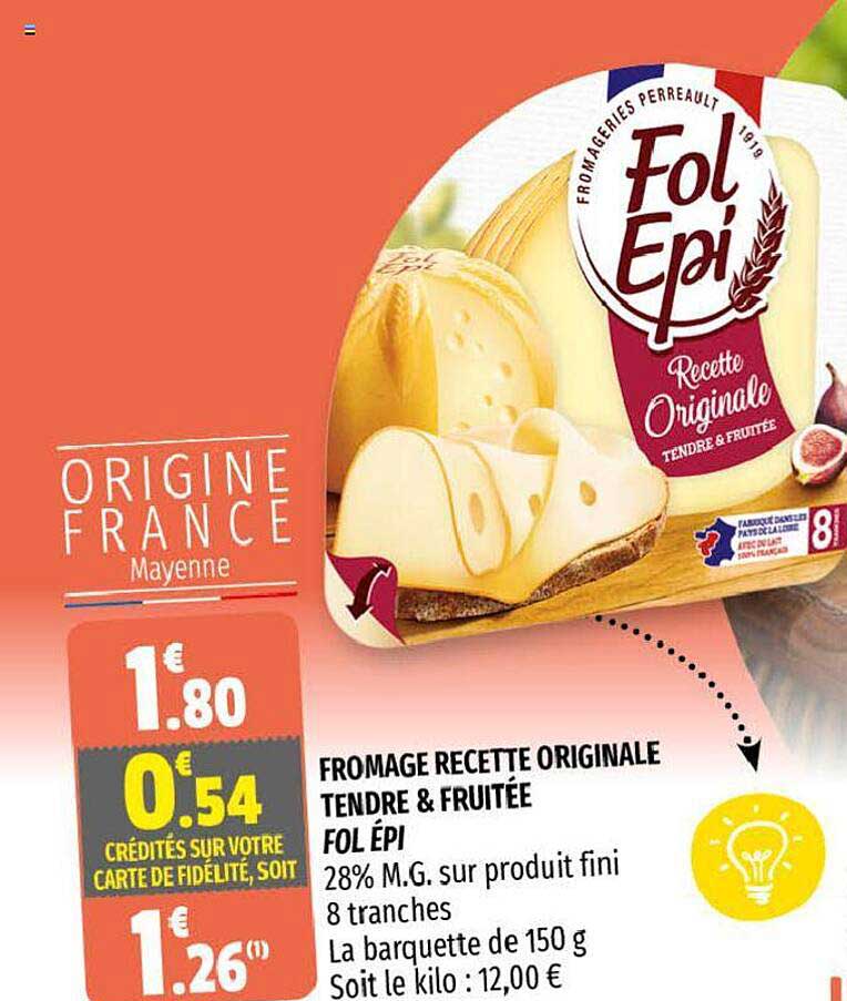 fromage recette originale tendre & fruitée fol épi