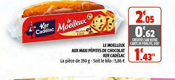 le moelleux aux maxi pépites de chocolat ker cadélac
