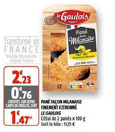 pané façon milanaise finement citronné le gaulois