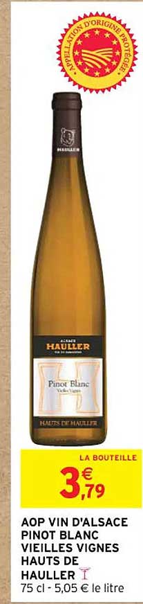 Aop Vin D'alsace Pinot Blanc Vieilles Vignes Hauts De Hauller
