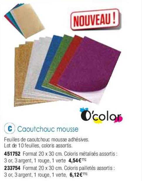 caoutchouc mousse o'color