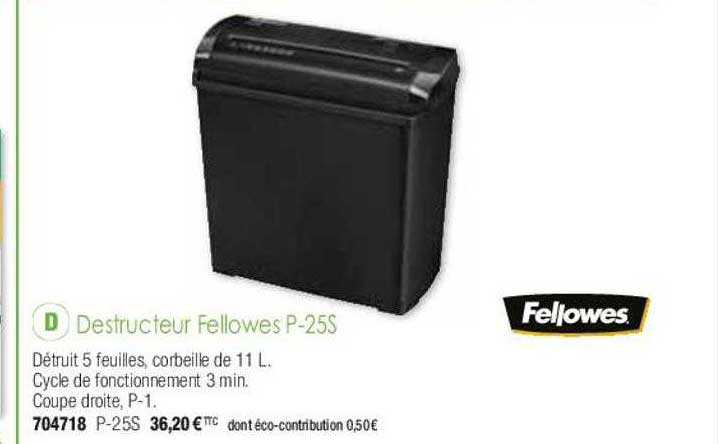 Destructeur Fellowes P-25s