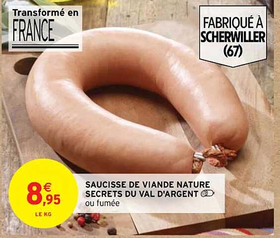 saucisse de viande nature secrets du val d'argent