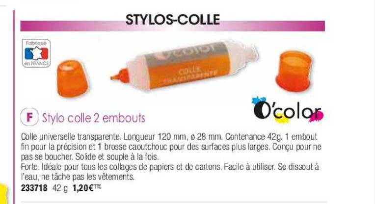 stylo colle 2 embouts o'color